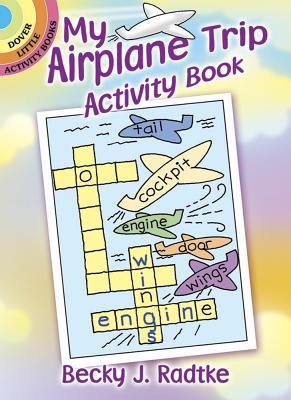 My Airplane Trip Activity Book - Radtke, Becky J