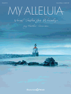 My Alleluia: Vocal Solos for Worship