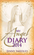 My Angel Diary 2014