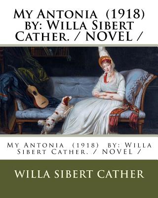 1918 novel by willa cather 1918 novel by willa cather