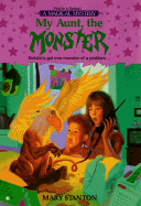 My Aunt, the Monster: A Magical Mystery #1