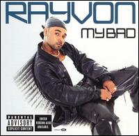 My Bad - Rayvon