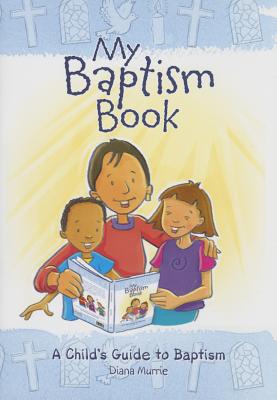 My Baptism Book (paperback): A Child's Guide to Baptism - Murrie, Diana