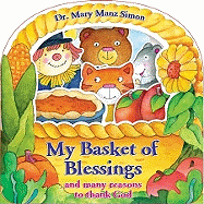 My Basket of Blessings: And Many Reasons to Thank God