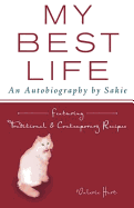 My Best Life: An Autobiography by Sakie