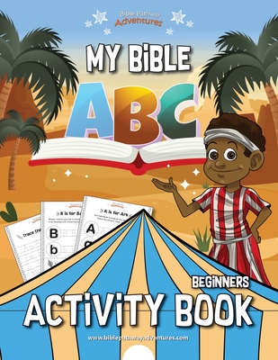 My Bible ABCs Activity Book - Adventures, Bible Pathway (Creator), and Reid, Pip