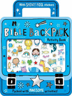 My Bible Backpack Activity Book: Packed with awesome activities!