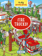 My Big Wimmelbook--Fire Trucks!: A Look-And-Find Book (Kids Tell the Story)