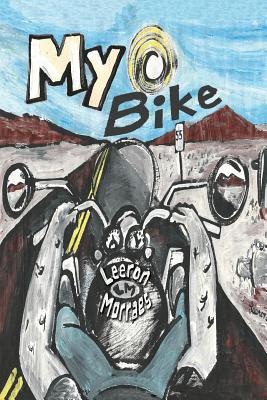 My Bike: A Motorcycle Graphic Novel - Grant, Tahlonna (Editor)