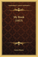 My Book (1853)