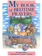 My Book of Bedtime Prayers - Wilkes, Paul