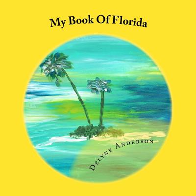 My Book Of Florida - Anderson, Delyne