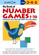 My Book of Number Games, 1-70: Ages 3, 4, 5