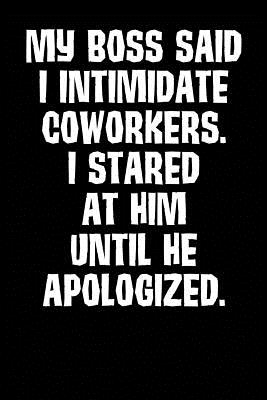 My Boss Said I Intimidate Coworkers. I Stared at Him Until He ...