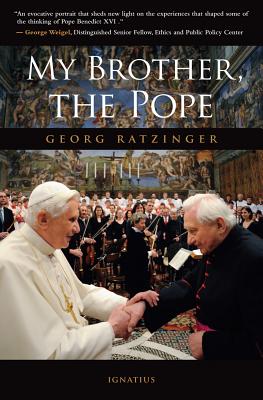 My Brother, the Pope - Ratzinger, Georg, and Hesemann, Michael