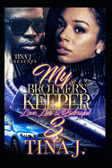 My Brother's Keeper 3: Love, Lies & Betrayal