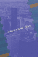 My Business: Notebook