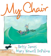 My Chair - James, Betsy