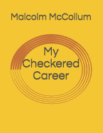 My Checkered Career