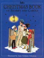 My Christmas Book of Stories & Carols