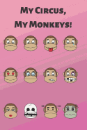 My Circus, My Monkeys!: Mother's Day Gift