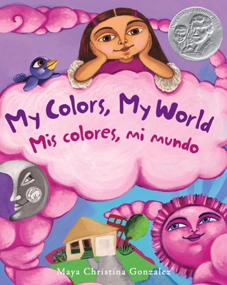 My Colors, My World / MIS Colores, Mi Mundo - 