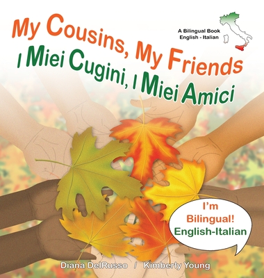 My Cousins My Friends, I Miei Cugini I Miei Amici - Delrusso, Diana