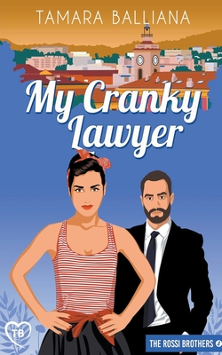 My Cranky lawyer - Balliana, Tamara