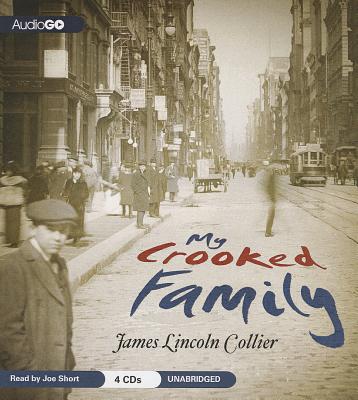 My Crooked Family - Collier, James Lincoln, and Short, Joe (Read by)