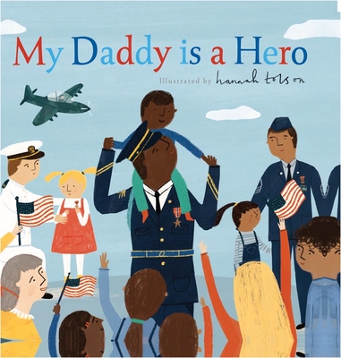 My Daddy Is a Hero - 