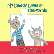 My Daddy Lives in California