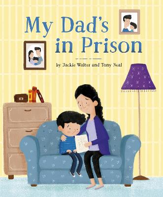 My Dad's in Prison - Walter, Jackie