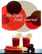 My Daily Food Journal.