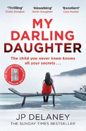 My Darling Daughter: the addictive, twisty thriller from the author of The Girl Before
