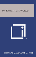 My Daughter's World