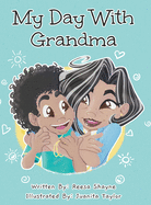 My Day With Grandma