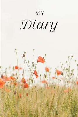 My Diary: A cool notebook, diary: My Diary with flowers on front cover, size 5,83 x 8,27 in, squared pages. - Ullrich, Jorg