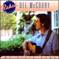 My Dixie Home - Del McCoury