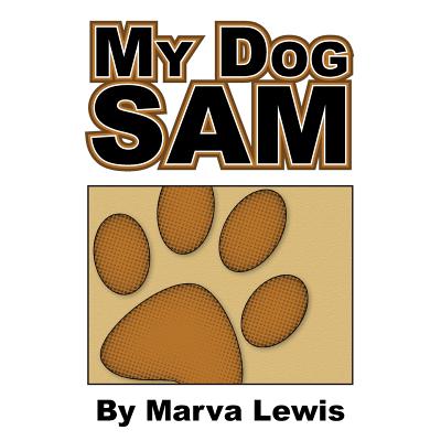 My Dog Sam - Lewis, Marva