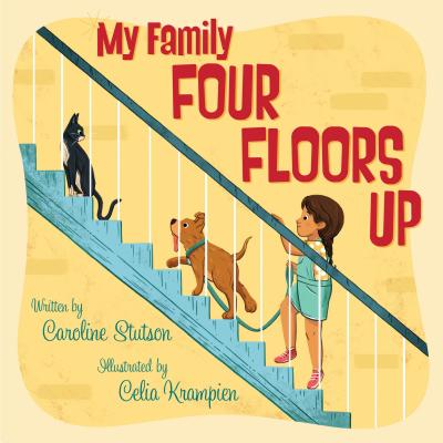 My Family Four Floors Up - Stutson, Caroline