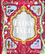 My Fantastic Fairy Tale Collection: Storybook Treasury with 11 Tales
