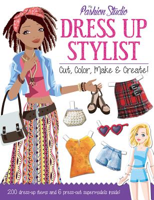My Fashion Studio: Dress Up Stylist: Cut, Color, Make & Create! - Lambert, Nancy