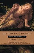 My Father Had a Daughter: Judith Shakespeare's Tale