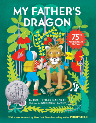 My Father's Dragon 75th Anniversary Edition - Gannett, Ruth Stiles