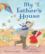 My Father's House: A beautiful story about family, heritage and embracing culture to share with Dad