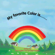 My Favorite Color Is