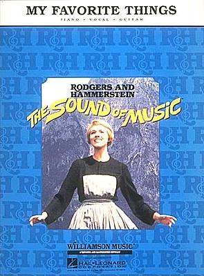 My Favorite Things: From the Sound of Music - Rodgers, Richard, and Hammerstein, Oscar, II
