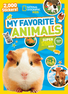 My Favourite Animals Sticker Book: Over 1,000 Stickers!