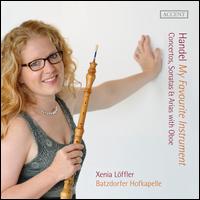 My Favourite Instrument: Concertos, Sonatas & Arias with Oboe - Batzdorfer Hofkapelle; Marie Friederike Schder (soprano); Xenia Lffler (oboe)