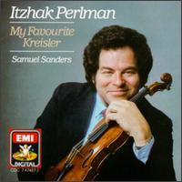 My Favourite Kreisler - Itzhak Perlman (violin); Samuel Sanders (piano)